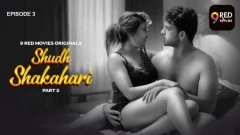 Shudh Shakahari Season 1 9RedMovies Webseries 2025 Episode 3