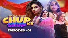 Chup Chup Ke Seaosn 1 Hulchul App 2025 Episode 1