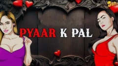 Pyaar Ke Pal S01 Sahelii App 2025 Episode 2