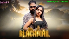 Blackmail Season 1 Meetx Webseries 2025 Episode 1