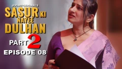 Sasur Ki Nayee Dulhan Part 2 Jugnu App Uncut Webseries 2024 Episode 4