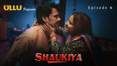 Shaukiya Part 2 Ullu Semi Uncut Webseries 2024 Episode 6