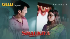 Shaukiya Part-1 Ullu Semi Uncut Webseries 2024 Episode 1