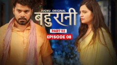 Bahurani Season 1 Jugnu App Hot Webseries 2024 Episode 8