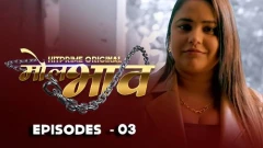 Mol Bhaav Season 1 HitPrime Original's Series 2024 Episode 3