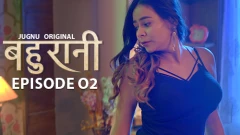 Bahurani Season 1 Jugnu App Hot Webseries 2024 Episode 2