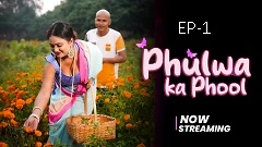 Phulwa Ka Phool Moodx Uncut Porn Video Series 2024 Episode 1
