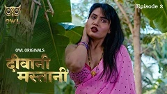 Deewani Mastani Season 1 OWL OTT APP Webseries 2024 Episode 2
