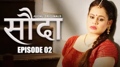 Sauda Season 1 Jugnu App Sxy Webseries 2024 Episode 2