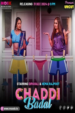 Chaddi Badal Part 1 Moodx Premium Uncut Porn Video 2024