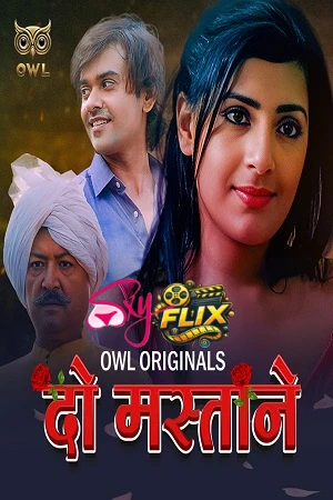 Do Mastane Season 1 (18+) Webseries Owl App 2024