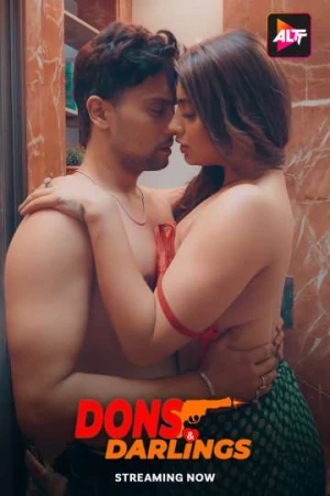 Dons and Darlings Season 1 ALTT Hot Webseries 2024