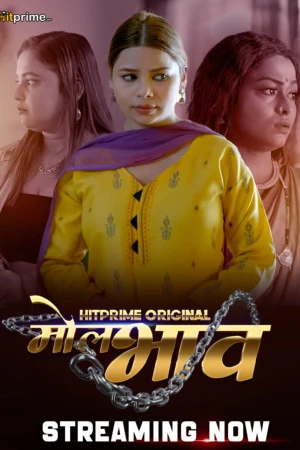 Mol Bhaav Season 1 HitPrime Original's Series 2024